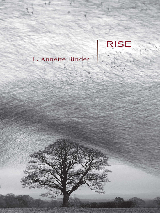 Title details for Rise by L. Annette Binder - Available